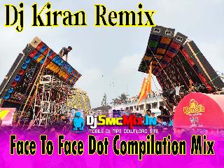 03 Dangerous (Face To Face Dot Humming New 4K Compilation Mix 2024-Dj Kiran Remix-Nandakumar Se